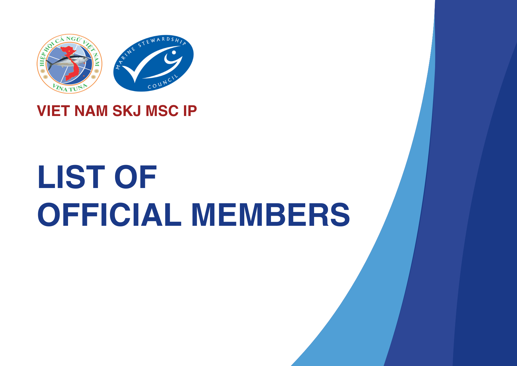 Image to illustrate the article: List of Official Members in the VIETNAM SKIPJACK MSC IMPROVEMENT PROGRAM