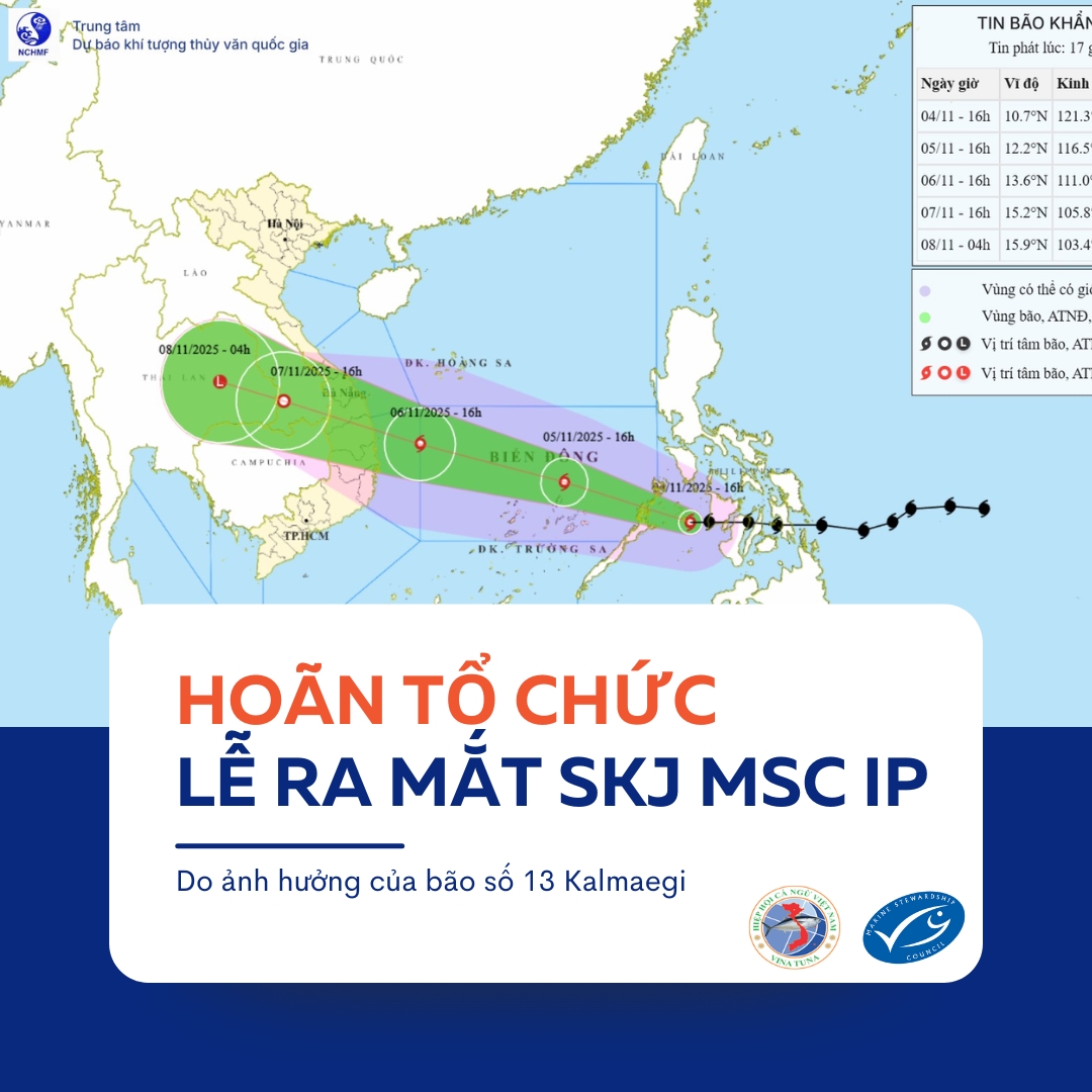 THÔNG BÁO HOÃN TỔ CHỨC LỄ RA MẮT CHƯƠNG TRÌNH CẢI THIỆN NGHỀ KHAI THÁC CÁ NGỪ VẰN TẠI VIỆT NAM THEO TIÊU CHUẨN MSC